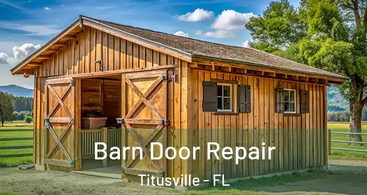  Barn Door Repair Titusville - FL