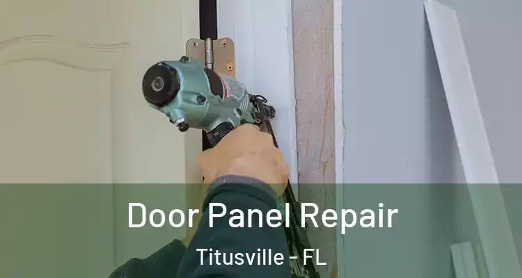  Door Panel Repair Titusville - FL