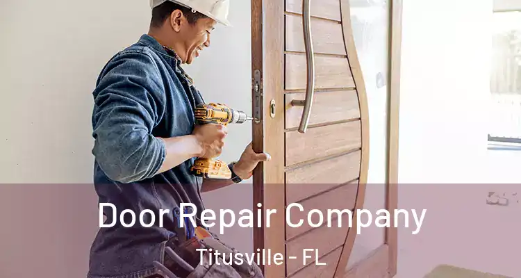  Door Repair Company Titusville - FL