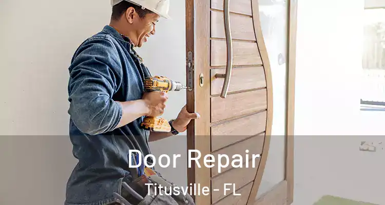  Door Repair Titusville - FL