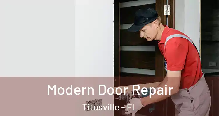  Modern Door Repair Titusville - FL
